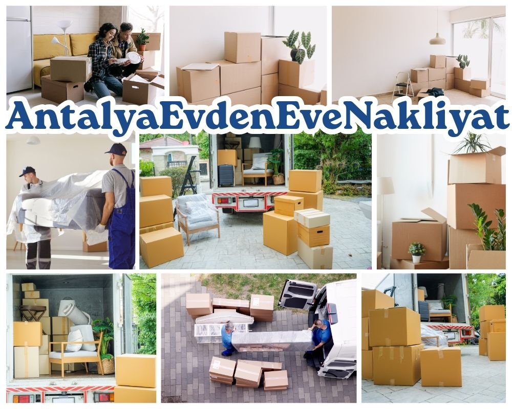 Antalya Toprakkale Evden Eve Taşımacılık